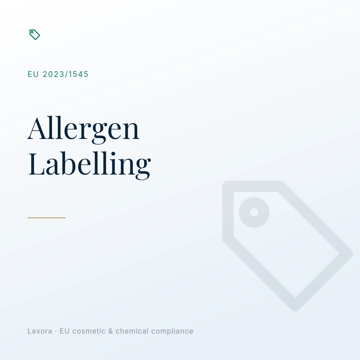 Allergen Labelling (EU 2023/1545) — Lexora EU cosmetic compliance service