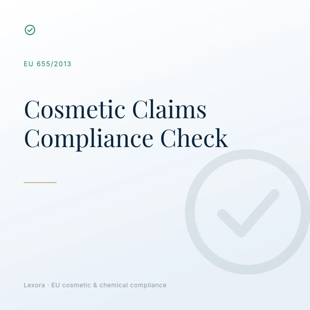 Cosmetic Claims Compliance Check — Lexora EU cosmetic compliance service