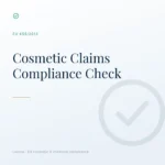 Cosmetic Claims Compliance Check