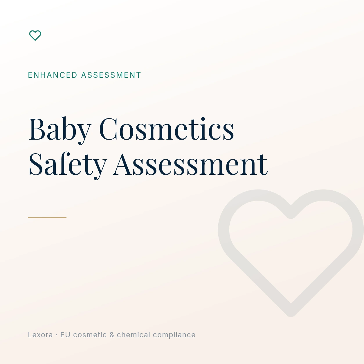 Safety Assessment for Baby Cosmetics (0–3 Years) — Lexora EU cosmetic compliance service