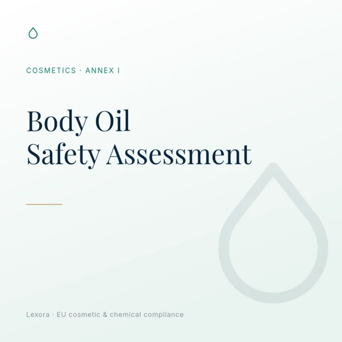 Safety Assessment for Body Oil — Lexora EU cosmetic compliance service