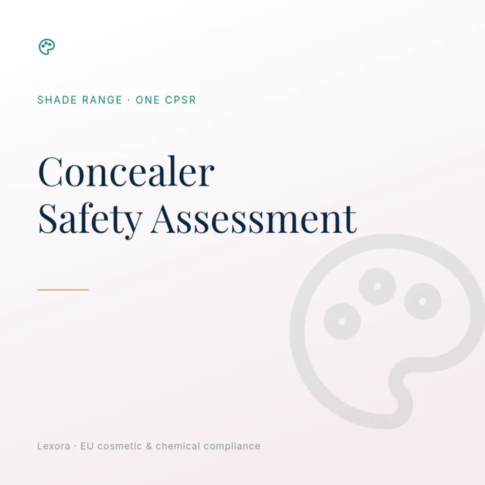 Safety Assessment for Concealer — Lexora EU cosmetic compliance service