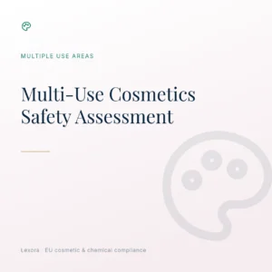 Safety Assessment for Multi-Use Cosmetics — Lexora EU cosmetic compliance service