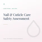 Safety Assessment for Nail & Cuticle Care